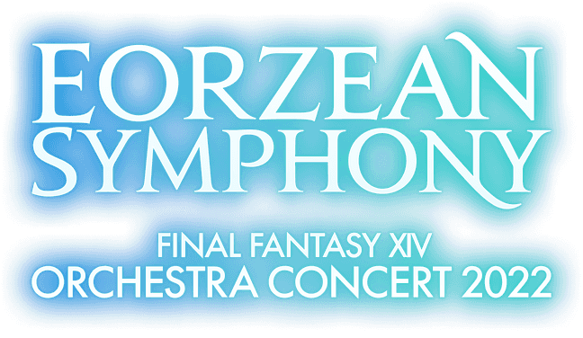 EORZEAN SYMPHONY ORCHESTRA CONCERT 2022