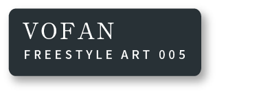 VOFAN FREESTYLE ART 005